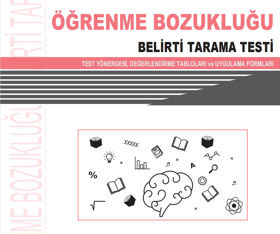 ÖĞRENME BOZUKLUĞU BELİRTİ TARAMA TESTİ